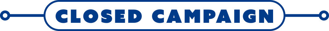 CLOSED CAMPAIGN